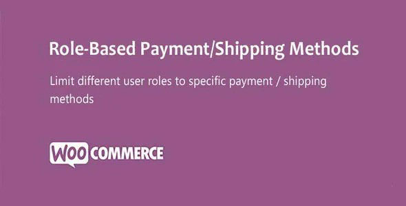 |Role-Based Payment / Shipping Methods nulled plugin