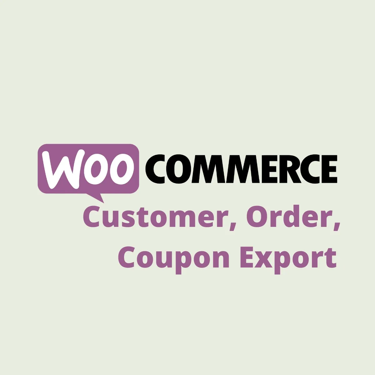 WooCommerce Customer / Order / Coupon Export nulled plugin