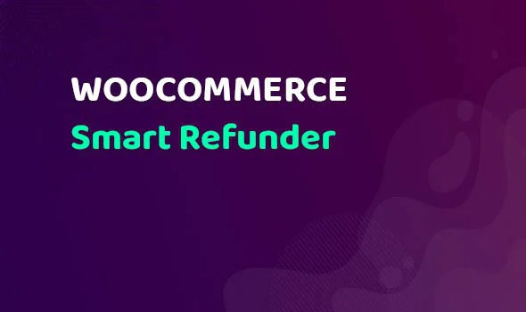 WooCommerce Smart Refunder plugin